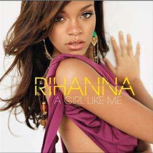 Cover for Rihanna · A Girl Like Me (CD) [Limited edition] (2006)