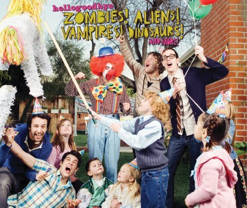 Cover for Hellogoodbye · Zombies Aliens Vampires Dinosaurs &amp; More (CD) (2008)