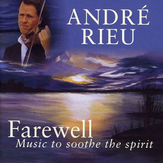 Andres Choice: Farewell - Andre Rieu - Musiikki - ROCKET - 0602517761483 - perjantai 30. maaliskuuta 2018