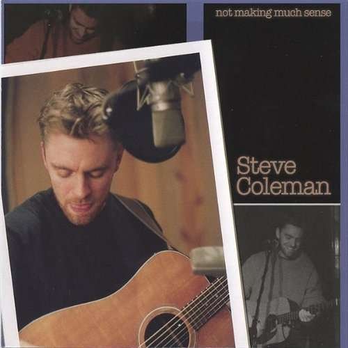 Cover for Steve Coleman · Not Making Much Sense (CD) (2005)