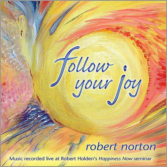 Cover for Robert Norton · Follow Your Joy (CD) (2008)