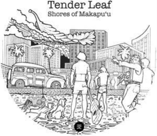 Cover for Tender Leaf · Shores Of Makapuu / Coast To Coa (LP) (2021)