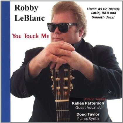 Cover for Robby Leblanc · You Touch Me (CD) (2003)