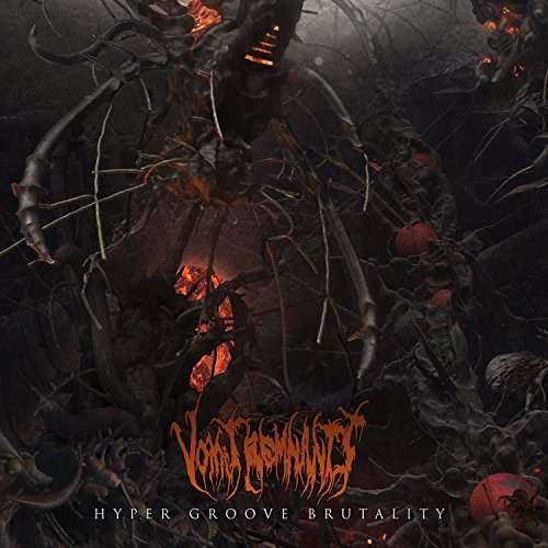 Cover for Vomit Remnants · Hyper Groove Brutality (CD) (2017)