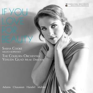 Cover for Adams / Cooke / Colburn Orchestra / Gilad · If You Love for Beauty (CD) (2012)