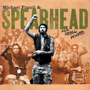 Cover for Michael Franti &amp; Spearhead · All Rebel Rockers (CD) (2016)