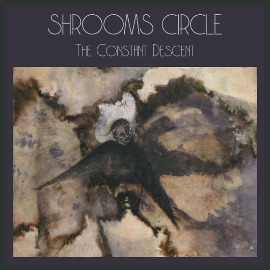 Cover for Shrooms Circle · Constant Descent (LP) (2022)