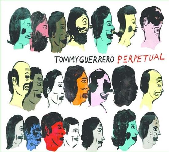 Cover for Tommy Guerrero · Perpetual (CD) (2015)