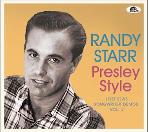 Cover for Randy Starr · Presley Style - Lost Elvis Songwriter Demos Vol. 2 (CD) (2025)