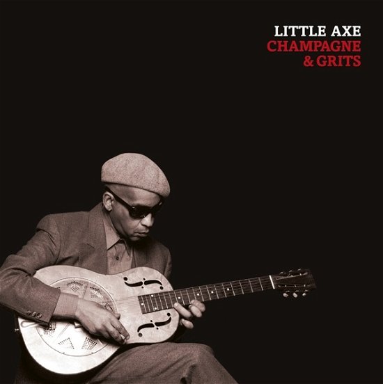 Cover for Little Axe · Champagne &amp; Grits (LP) [Remastered edition] (2020)