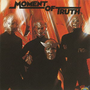 Cover for Moment of Truth (CD) [Japan Import edition] (2012)