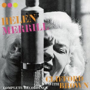 Cover for Helen Merrill · Complete Recordings (CD) [Japan Import edition] (2016)