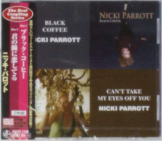 Nicki Parrott – Black Coffee & Can't Take My Eyes Off You - Nicki Parrott - Musikk - Venus Records - 4571292511483 - 13. desember 2018