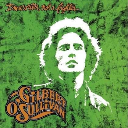 Cover for Gilbert O'sullivan · I'm a Writer. Not a Fighter +4 (CD) [Japan Import edition] (2012)