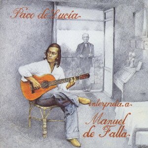 Cover for Paco De Lucia · Interpreta A Manuel De Falla (CD) (2014)