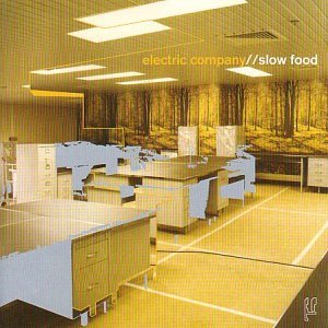 Cover for Electric Company · Slow Food (CD) (2001)