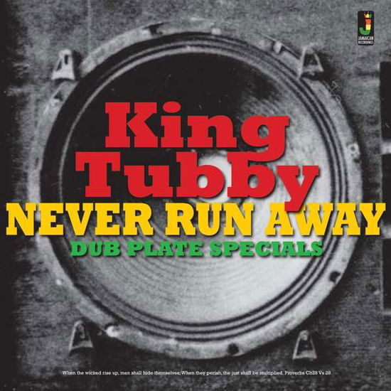 Never Run Away / Dub Plate Specials - King Tubby - Música - Jamaican Recordings - 5060135762483 - 27 de abril de 2018