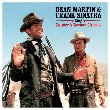 Cover for Martin, Dean &amp; Frank Sinatra · Sings Country &amp; WESTERN SONGS (LP) (2018)