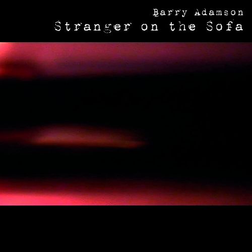 Cover for Barry Adamson · Stranger On The Sofa (LP) [Limited edition] (2022)