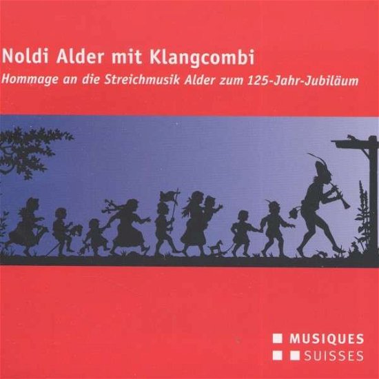 Cover for Alder / Müller / Häusler / Ott/+ · Noldi Alder mit Klangcombi (CD) (2016)