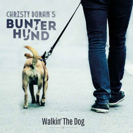 Cover for Christy Doran · Walkin' the Dog (CD) (2014)