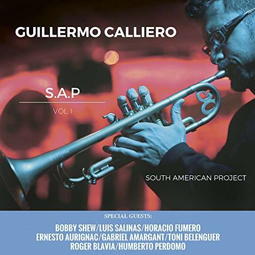 S.A.P. Vol.1 - Guillermo Calliero - Muzyka - FRESH SOUND WORLD JAZZ - 8427328425483 - 21 czerwca 2017