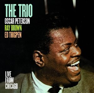 Cover for Oscar Trio Peterson · Trio: Live from Chicago (CD) (2011)