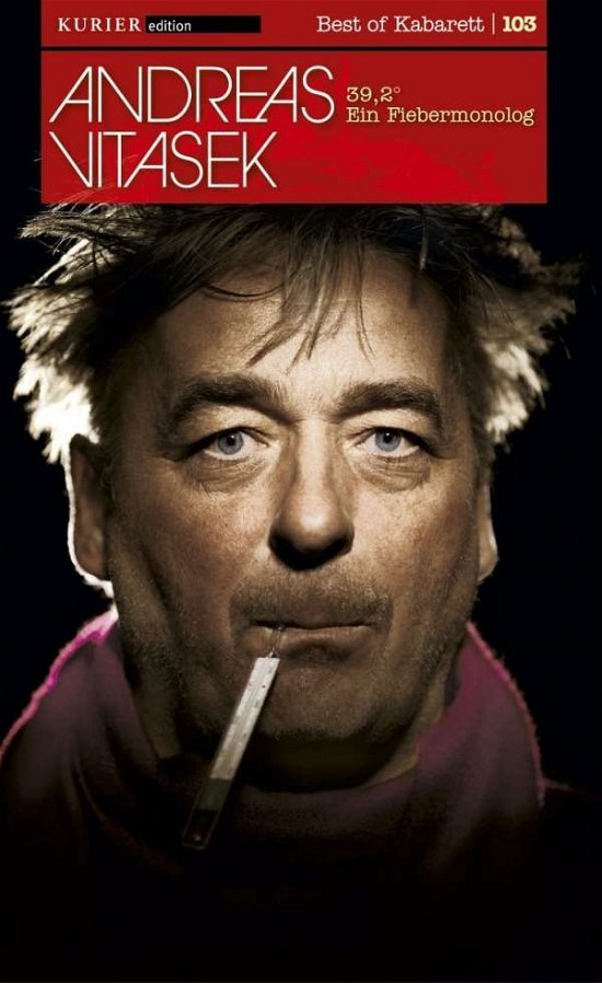 Cover for Andreas Vitasek - 39,2°: Ein Fiebermonolog (DVD) (2012)