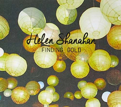 Cover for Helen Shanahan · Finding Gold (CD) (2015)