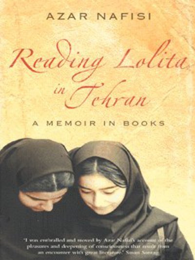 Cover for Azar Nafisi · Reading &quot;Lolita&quot; in Tehran: A Memoir in Books (Paperback Book) [New edition] (2004)