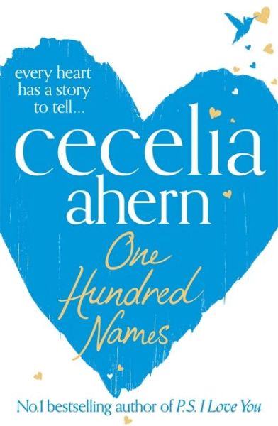 One Hundred Names - Cecelia Ahern - Livres - HarperCollins Publishers - 9780007350483 - 18 juillet 2013