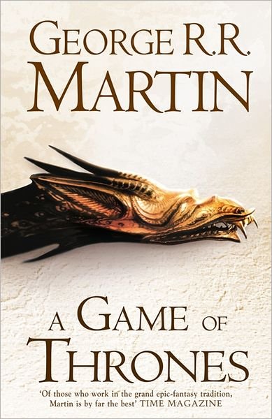 Cover for George R.R. Martin · A Game of Thrones (Hardback reissue) - A Song of Ice and Fire (Gebundenes Buch) [Re-issue edition] (2011)