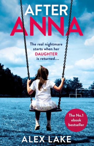 Cover for Alex Lake · After Anna (Paperback Book) (2015)
