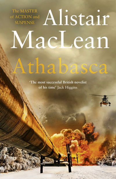 Athabasca - Alistair MacLean - Książki - HarperCollins Publishers - 9780008337483 - 15 października 2020