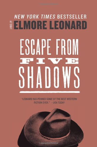 Cover for Elmore Leonard · Escape from Five Shadows (Taschenbuch) [Reprint edition] (2013)