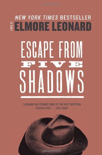Cover for Elmore Leonard · Escape from Five Shadows (Paperback Bog) [Reprint edition] (2013)