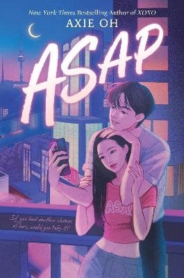 Cover for Axie Oh · ASAP - An XOXO Novel (Paperback Book) (2024)