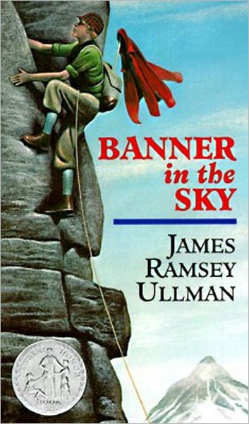 Banner in the Sky: A Newbery Honor Award Winner - James Ramsey Ullman - Books - HarperCollins - 9780064470483 - April 15, 1988