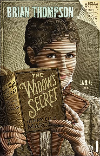 Cover for Brian Thompson · The Widow's Secret: Bella Wallis Mystery - Bella Wallis Victorian Mysteries (Paperback Bog) (2009)