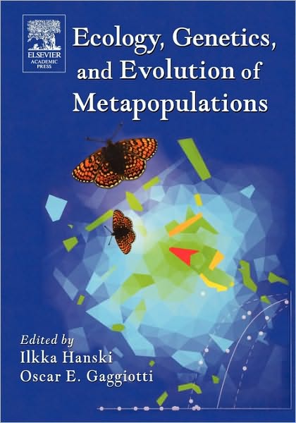 Cover for Ilkka A. Hanski · Ecology, Genetics and Evolution of Metapopulations (Paperback Book) (2004)