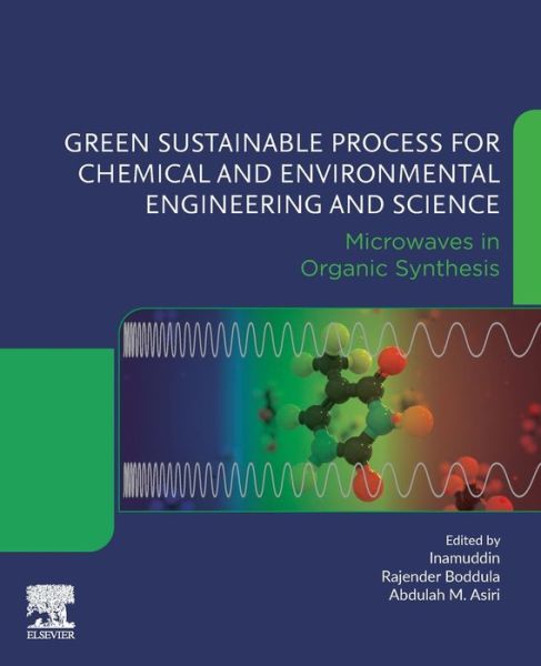 Cover for Green Sustainable Process for Chemical and Environmental Engineering and Science: Microwaves in Organic Synthesis (Paperback Book) (2020)