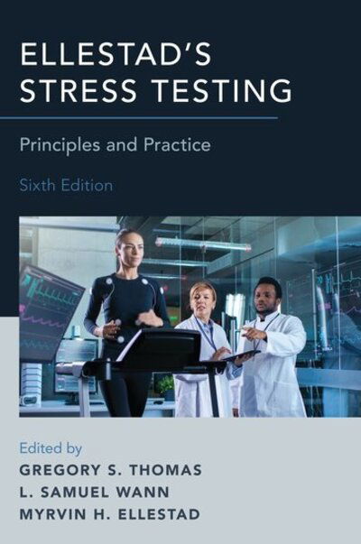 Cover for Ellestad's Stress Testing: Principles and Practice (Innbunden bok) [6 Revised edition] (2018)