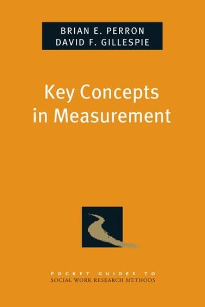 Cover for Gillespie, David F. (Professor of Social Work, Professor of Social Work, Washington University in St. Louis) · Key Concepts in Measurement - Pocket Guides to Social Work Research Methods (Paperback Book) (2015)