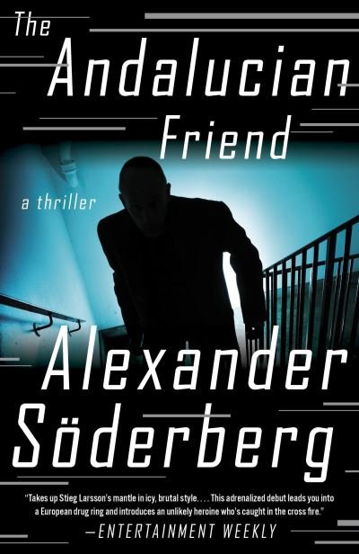 Cover for Alexander Soderberg · The Andalucian Friend (Taschenbuch) (2013)