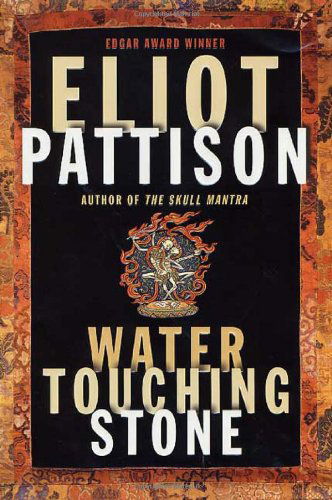 Water Touching Stone (Inspector Shan Tao Yun) - Eliot Pattison - Books - St. Martin's Griffin - 9780312593483 - September 29, 2009