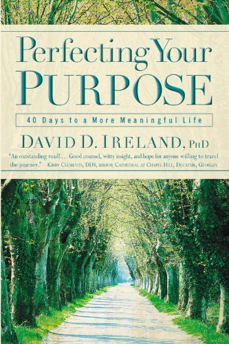 Cover for David D. Ireland · Perfecting Your Purpose (Paperback Book) (2006)