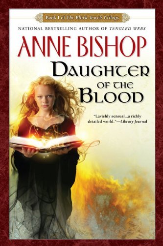 Cover for Anne Bishop · Daughter of the Blood (Black Jewels, Book 1) (Paperback Book) [Reprint edition] (2007)