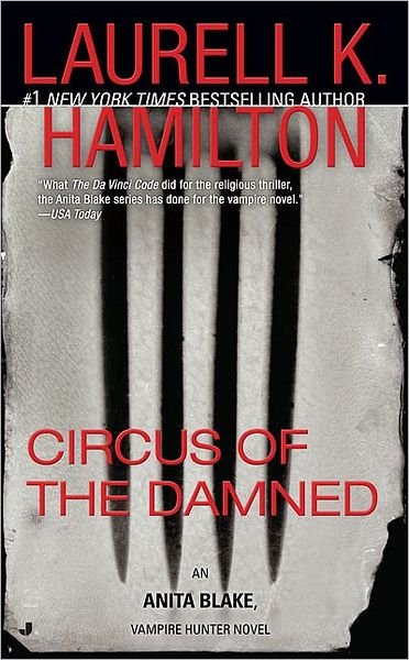 Cover for Laurell K. Hamilton · Circus of the Damned (Anita Blake, Vampire Hunter, Book 3) (Paperback Book) (2009)