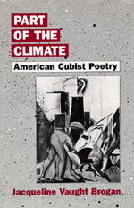 Cover for Jacqueline Vaught Brogan · Part of the Climate: American Cubist Poetry (Gebundenes Buch) (1991)