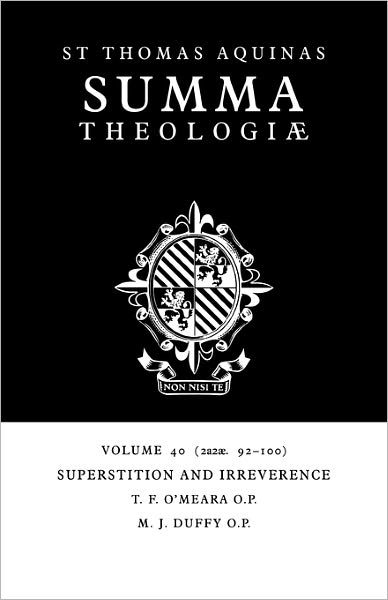 Cover for Thomas Aquinas · Summa Theologiae: Volume 40, Superstition and Irreverence: 2a2ae. 92-100 (Paperback Book) (2006)